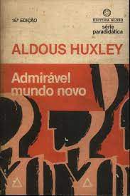Livro Admirável Mundo Novo Autor Huxley, Aldous (1985) [usado]