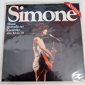 Disco de Vinil Simone - ao Vivo Show Gravado no Canecão Interprete Simone (1980) [usado]
