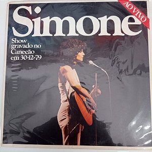 Disco de Vinil Simone - ao Vivo Show Gravado no Caneção Interprete Simone (1980) [usado]