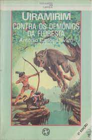 Livro Uiramirim contra os Demônios da Floresta Autor Olivieri, Antônio Carlos (1991) [usado]