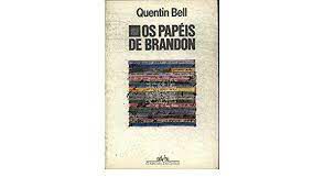 Livro Papéis de Bradon, os Autor Bell, Quentin (1987) [usado]