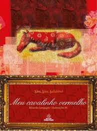 Livro Meu Cavalinho Vermelho Autor Langagne, Eduardo (2009) [usado]