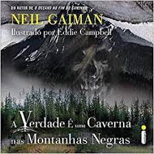 Livro Verdade é Uma Caverna nas Montanhas Negras, a Autor Gaiman, Neil (2015) [usado]