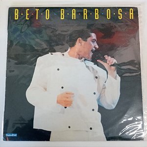 Disco de Vinil Beto Barbosa - Beto Barbosa 1990 Interprete Beto Barbosa (1990) [usado]