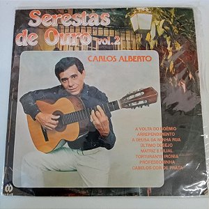 Disco de Vinil Carlos Alberto - Serestas de Ouro Vol.2 Interprete Carlos Alberto (1984) [usado]