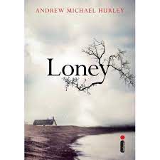 Livro Loney Autor Hurley, Andrew Michael (2016) [usado]