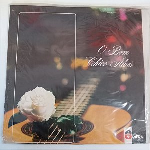Disco de Vinil Chico Alves - o Bom de Chico Alves Interprete Chico Alves (1965) [usado]