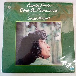 Disco de Vinil Dercio Maruqes - Canto Forte /coro da Primavera Interprete Dercio Mrques (1979) [usado]