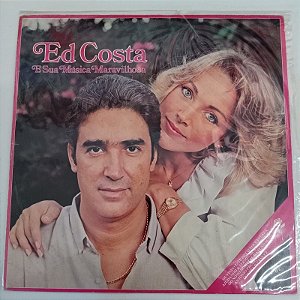 Disco de Vinil Ed Costa - sua Musica Maravilhosa Interprete Ed Costa (1983) [usado]