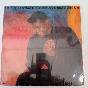 Disco de Vinil Emilio Santiago - Aquarela Brasileira 5 Interprete Emilio Santiago (1992) [usado]