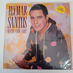 Disco de Vinil Missão - Amor Amor - Elymar Santos Interprete Elymar Santos (1992) [usado]