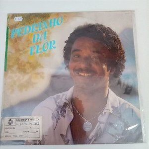 Disco de Vinil Pedrinho da Flor - 1986 Interprete Pedrinho da Flor (1986) [usado]