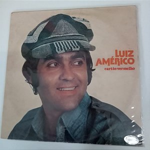 Disco de Vinil Luiz Américo - Cartão Vermelho 1977 Interprete Luiz Américo (1977) [usado]
