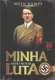 Livro Minha Luta - Mein Kampf - Parte 2 de 2 Autor Hitler, Adolf [usado]
