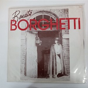 Disco de Vinil Renato Borgueti - 1987 Interprete Renato Borgueti (1987) [usado]