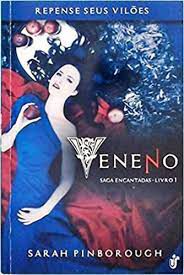 Livro Veneno: Saga Encantadas Livro 1 Autor Pinborough, Sarah (2013) [usado]