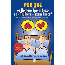 Livro por que os Homens Fazem Sexo e as Mulheres Fazem Amor? Autor Pease, Allan e Bárbara (2000) [usado]