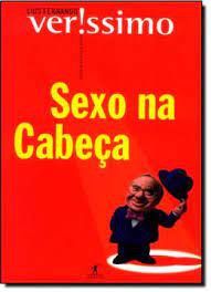 Livro Sexo na Cabeça Autor Verissimo, Luiz Fernando (2002) [usado]