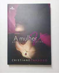 Livro Mulher V Moderna, a Moda Antiga Autor Cardoso, Cristiane (2012) [usado]