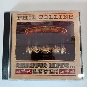Cd Phil Collins - Serious Hits Live Interprete Phil Collins (1990) [usado]