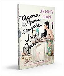 Livro Agora e para Sempre Lara Jean Autor Han, Jenny (2017) [seminovo]