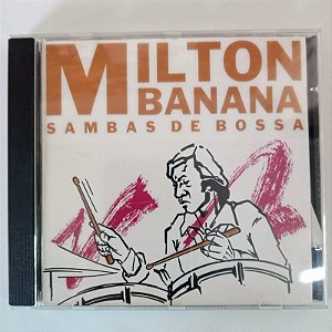 Cd Milton Banana- Sambas de Bossa Interprete Milton Banana (1993) [usado]