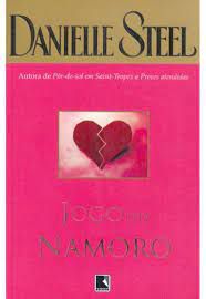 Livro Jogo do Namoro Autor Steel, Danielle (2006) [usado]