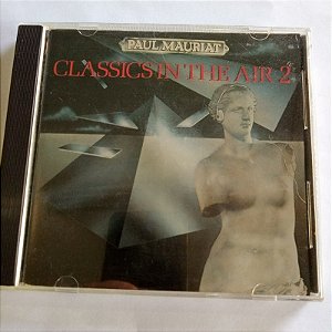 Cd Paul Mauriat - Classics In The Air 2 Interprete Paul Mauriat (1989) [usado]