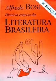 Livro História Concisa da Literatura Brasileira Autor Bosi, Alfredo (2006) [usado]
