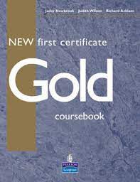 Livro New First Certificate Gold - Coursebook Autor Newbrook, Jacky e Judith Wilson e Outros [usado]