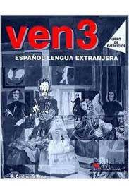 Livro Ven 3 Español Lengua Extranjera-libro de Ejercicios Autor Castro, F. e Outros (1996) [usado]