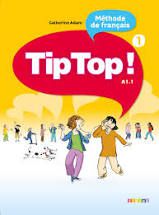 Livro Tip Top - Méthode de Français 1 Autor Adam, Catherine (2010) [usado]
