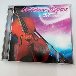 Cd os Violinos Magicos -the Best World Sound Interprete The Best World Sound [usado]
