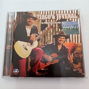 Cd Tiago e Juvenal - os Violeiros da Novela Interprete Tiago e Juvenal (2009) [usado]
