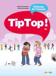 Livro Tip Top! Méthode de Français 3 Autor Adam, Catherine e Sonia Gonzalez (2012) [seminovo]