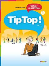 Livro Tip Top! Cahier D''activités 1 Autor Adam, Catherine (2010) [usado]