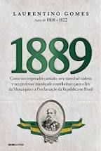 Livro 1889 - Laurentino Gomes Autor Gomes, Laurentino (2013) [seminovo]
