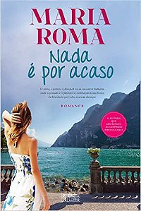 Livro Nada é por Acaso Autor Roma, Maria (2018) [usado]