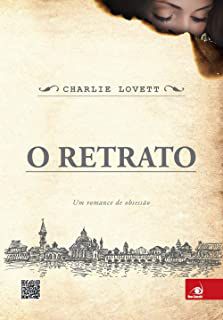 Livro Retrato, o - um Romance de Obsessão Autor Lovett, Charlie (2014) [usado]