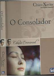 Livro Consolador, o Autor Xavier, Chico (2011) [usado]