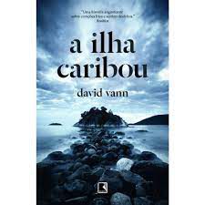 Livro Ilha Caribou, a Autor Vann, David (2014) [usado]