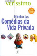 Livro Melhor das Comédias da Vida Privada, o Autor Veríssimo, Luis Fernando (2004) [usado]