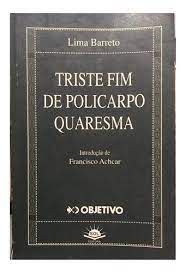 Livro Triste Fim de Policarpo Quaresma Autor Barreto, Lima [usado]