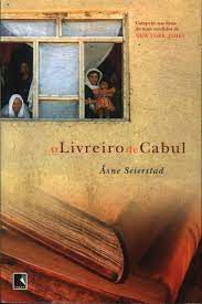 Livro Livreiro de Cabul, o Autor Seierstad, Asne (2006) [usado]