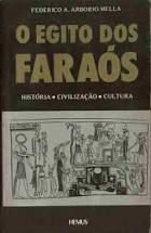 Livro Egito dos Faraós, o Autor Mella, Federico A. Arborio (1981) [usado]