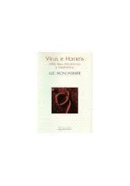 Livro Vírus e Homens - Aids: seus Mecanismos e Tratamentos Autor Montagnier, Luc (1995) [usado]