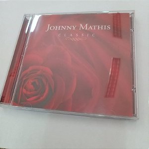 Cd Johnny Mathis - Classic Interprete Johnny Mathisny Mathis (2009) [usado]