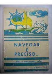 Livro Navegar é Preciso... Mas é Necessário Saber Autor Filho, M. Prata (1991) [usado]