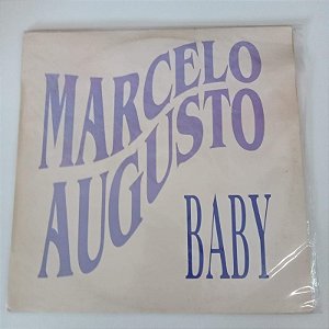 Disco de Vinil Marcelo Augusto - Baby Interprete Marcelo Augusto (1993) [usado]