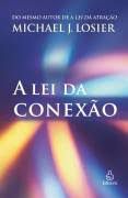 Livro Lei da Conexão, a Autor Losier, Michael J. (2010) [usado]